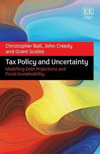 bokomslag Tax Policy and Uncertainty