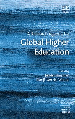 Jeroen Huisman, Marijk van der Wende - Research Agenda for Global Higher Education, Inbunden