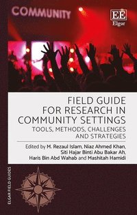 bokomslag Field Guide for Research in Community Settings