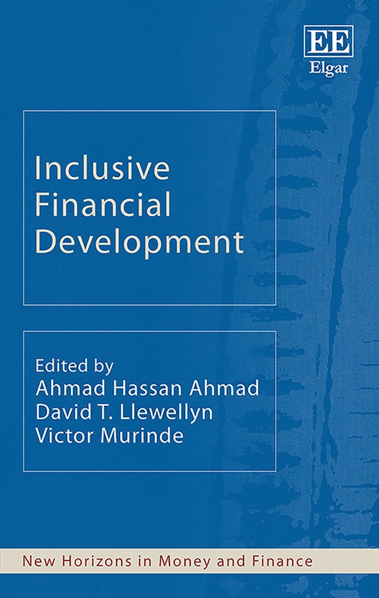 Ahmad H. Ahmad, David T. Llewellyn, Victor Murinde - Inclusive Financial Development, Inbunden