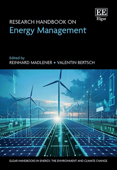 Reinhard Madlener, Valentin Bertsch - Research Handbook on Energy Management, Inbunden