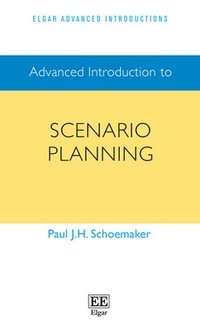 bokomslag Advanced Introduction to Scenario Planning