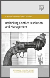bokomslag Rethinking Conflict Resolution and Management