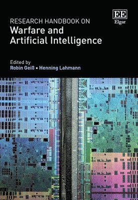 Research Handbook on Warfare and Artificial Intelligence 1