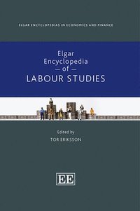 bokomslag Elgar Encyclopedia of Labour Studies