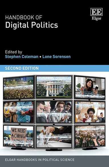 Stephen Coleman, Lone Sorensen - Handbook of Digital Politics, Inbunden