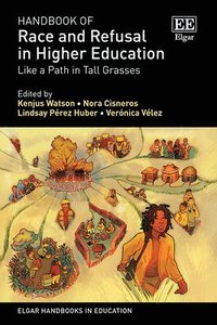 bokomslag Handbook of Race and Refusal in Higher Education