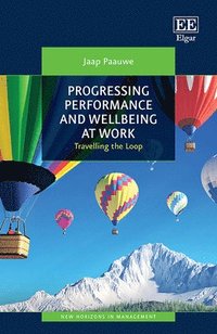bokomslag Progressing Performance and Well-being at Work