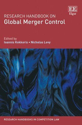 Research Handbook on Global Merger Control 1