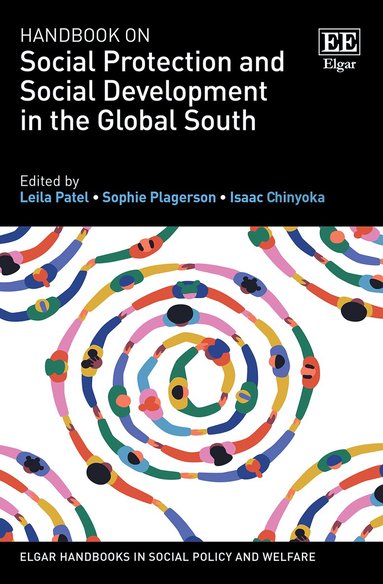 Leila Patel, Sophie Plagerson, Isaac Chinyoka - Handbook on Social Protection and Social Development in the Global South, Inbunden