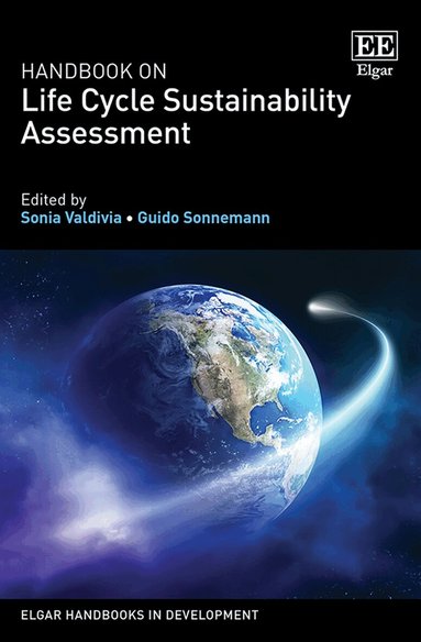Sonia Valdivia, Guido Sonnemann - Handbook on Life Cycle Sustainability Assessment, Inbunden
