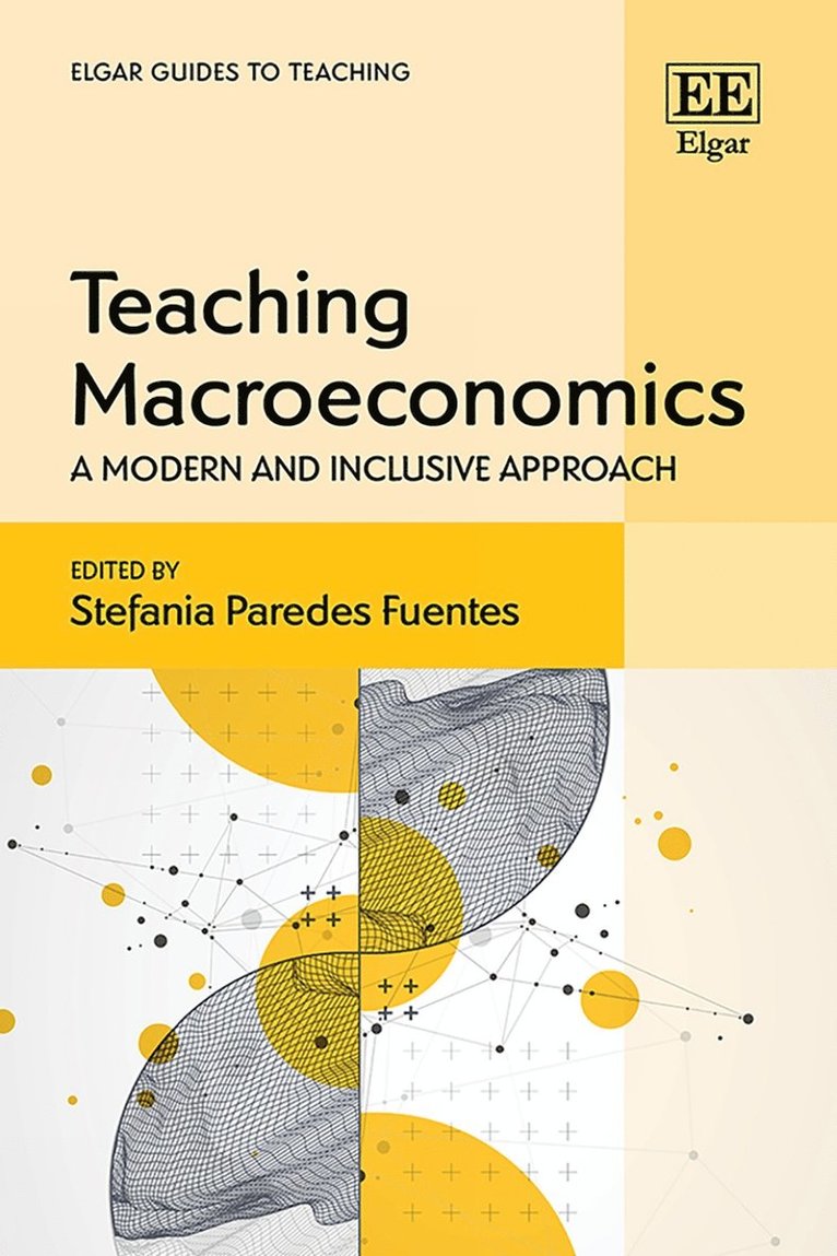 Stefania Paredes Fuentes - Teaching Macroeconomics, Inbunden