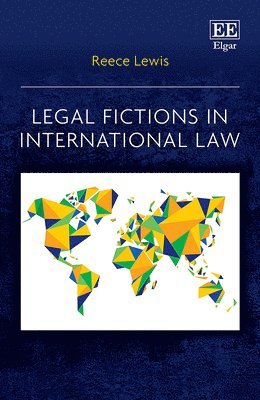 bokomslag Legal Fictions in International Law