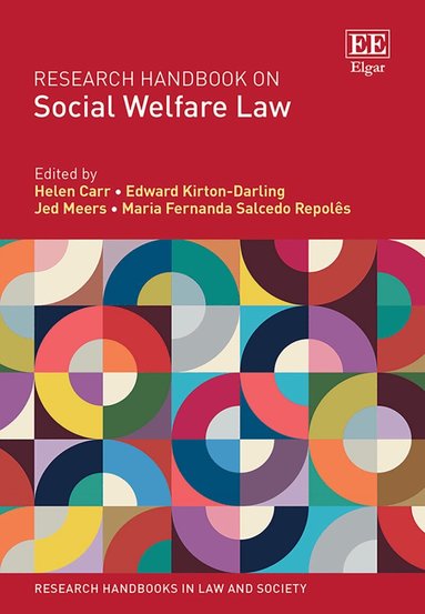 Helen Carr, Edward Kirton-Darling, Jed Meers, Maria Fernanda Salcedo Repolês - Research Handbook on Social Welfare Law, Inbunden
