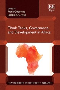 bokomslag Think Tanks, Governance, and Development in Africa