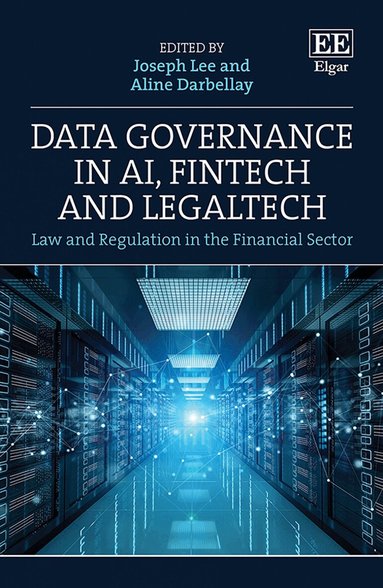 Joseph Lee, Aline Darbellay - Data Governance in AI, FinTech and LegalTech, Inbunden