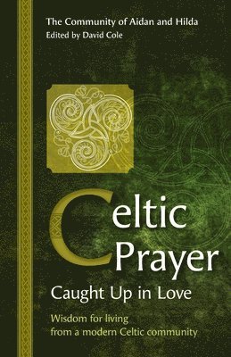 Celtic Prayer  Caught Up in Love 1