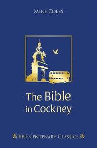 bokomslag The Bible in Cockney