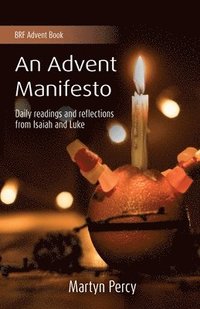 bokomslag An Advent Manifesto