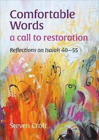 bokomslag Comfortable Words: a call to restoration