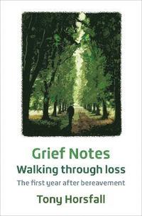 bokomslag Grief Notes: Walking through loss