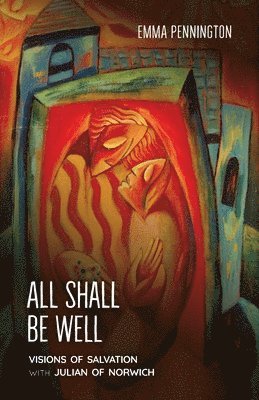 All Shall Be Well 1