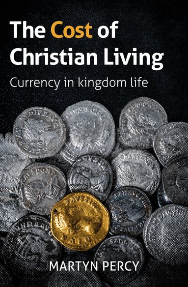 Martyn Percy - Cost of Christian Living, Häftad