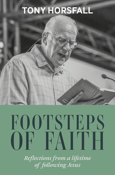 Tony Horsfall - Footsteps of Faith, Häftad