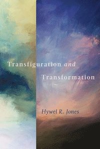 bokomslag Transfiguration and Transformation
