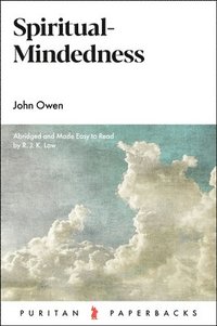 bokomslag Spiritual-Mindedness