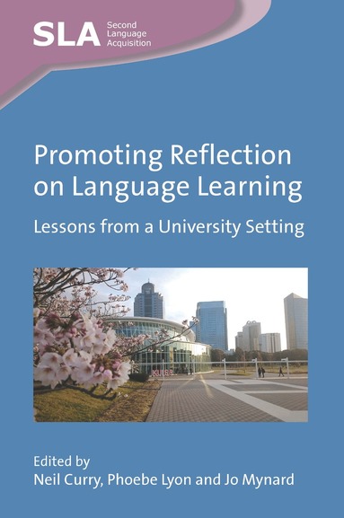 Neil Curry, Phoebe Lyon, Jo Mynard - Promoting Reflection on Language Learning, Häftad