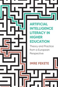 bokomslag Artificial Intelligence Literacy in Higher Education