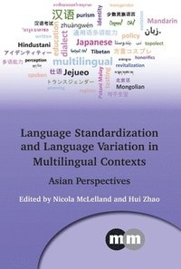 bokomslag Language Standardization and Language Variation in Multilingual Contexts