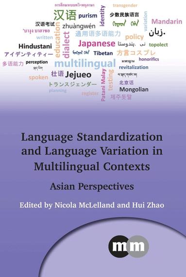 Nicola McLelland, Hui Zhao - Language Standardization and Language Variation in Multilingual Contexts, Inbunden