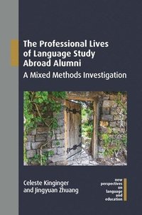 bokomslag The Professional Lives of Language Study Abroad Alumni