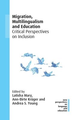 Migration, Multilingualism and Education 1
