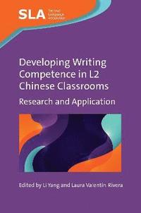 bokomslag Developing Writing Competence in L2 Chinese Classrooms