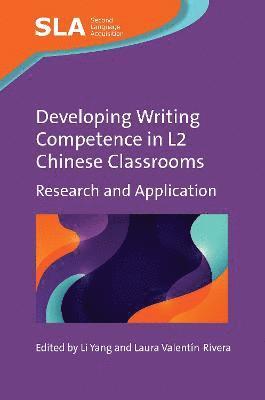 bokomslag Developing Writing Competence in L2 Chinese Classrooms