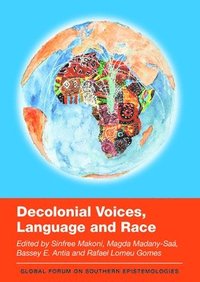bokomslag Decolonial Voices, Language and Race