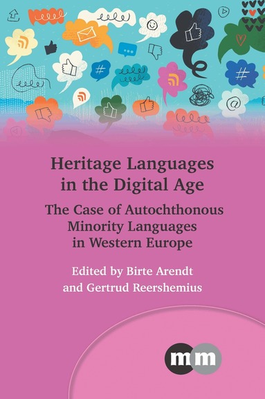 Birte Arendt, Gertrud Reershemius - Heritage Languages in the Digital Age, Häftad
