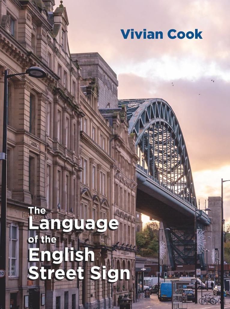 The Language of the English Street Sign 1