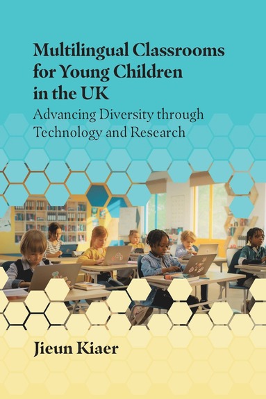 bokomslag Multilingual Classrooms for Young Children in the UK