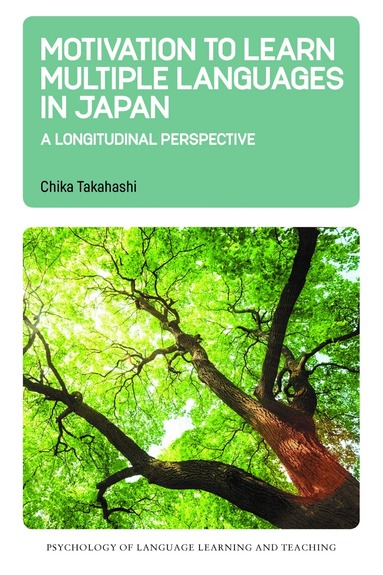 Chika Takahashi - Motivation to Learn Multiple Languages in Japan, Inbunden