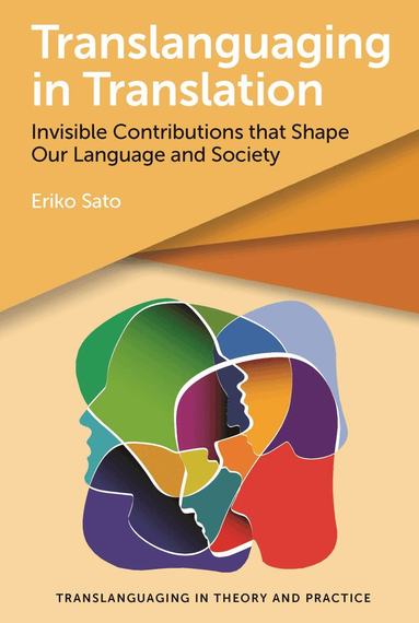 Eriko Sato - Translanguaging in Translation, Häftad