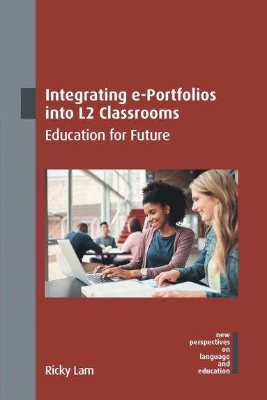 bokomslag Integrating e-Portfolios into L2 Classrooms