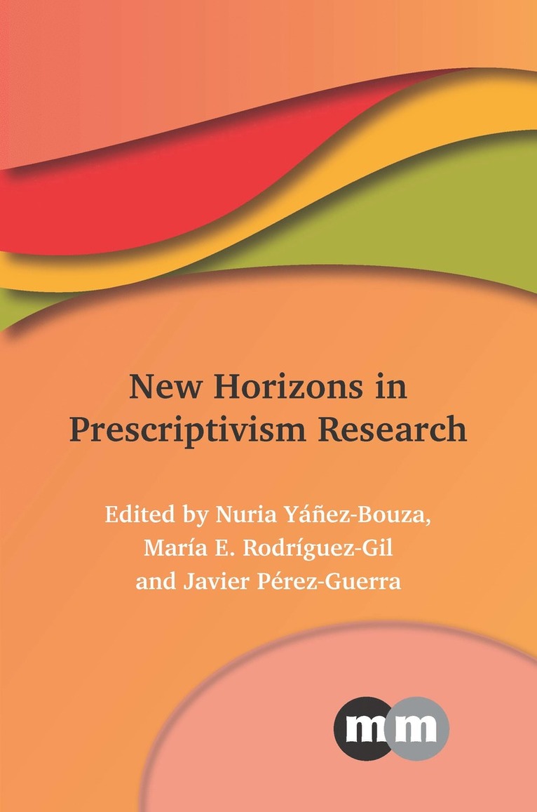 New Horizons in Prescriptivism Research 1