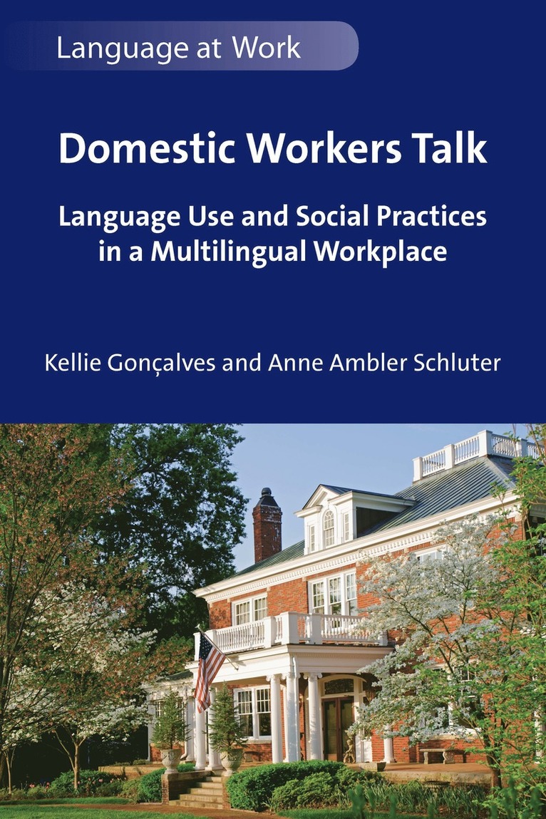 Kellie Gonçalves, Anne Ambler Schluter, Kellie Goncalves - Domestic Workers Talk, Inbunden