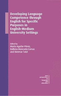 bokomslag Developing Language Competence through English for Specific Purposes in English-Medium University Settings