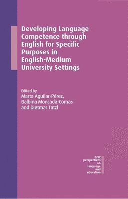 Developing Language Competence through English for Specific Purposes in English-Medium University Settings 1