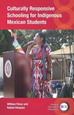 Culturally Responsive Schooling for Indigenous Mexican Students 1